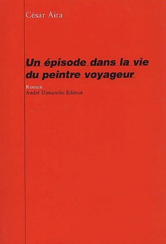 Un épisode dans la vie du peintre voyageur Contemporary literature