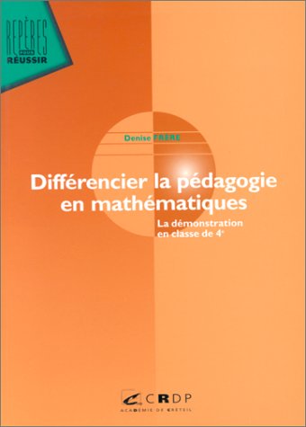 Différencier la pédagogie en mathématiques. Démonstration en classe de 4e book