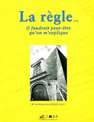 La règle, il faudrait peut-être qu'on m'explique book