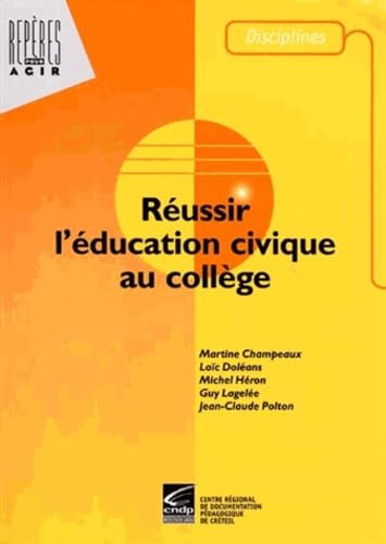 Réussir l'éducation civique au collège book