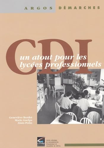 Cdi, Un Atout Pour Les Lycees Professionnels Books