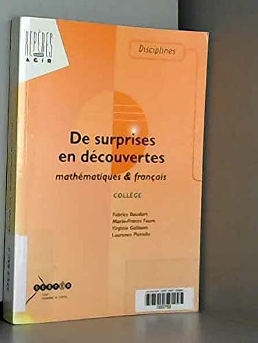 De Surprises En Decouvertes: Mathematiques-Francais: College book