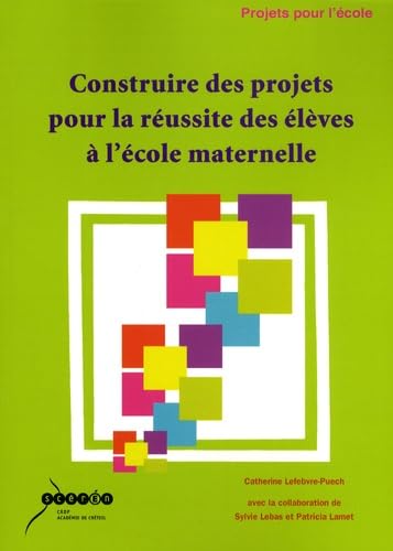 Construire des projets pour la réussite des élèves à l'école maternelle Books