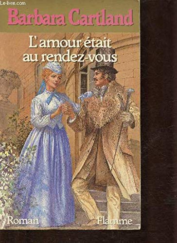 L'amour était au rendez-vous Books