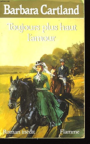 Toujours plus haut l'amour (Flamme) Books