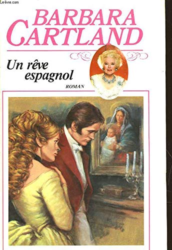 Un reve espagnol / roman book