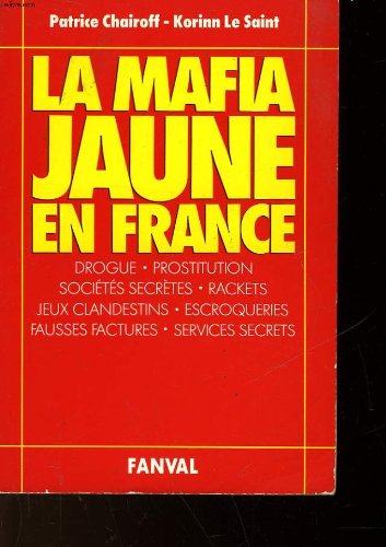 La mafia jaune en France (Fanval) Books