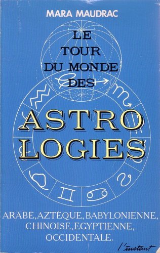 Le Tour du monde des astrologies book