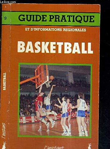 Basket-ball (Guide pratique et d'informations régionales) book