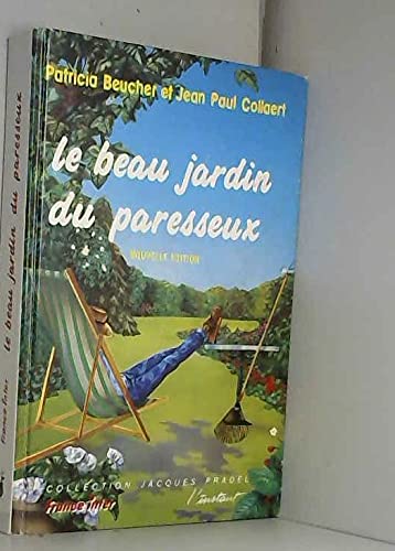 Le beau jardin du paresseux (Loisirs) Books