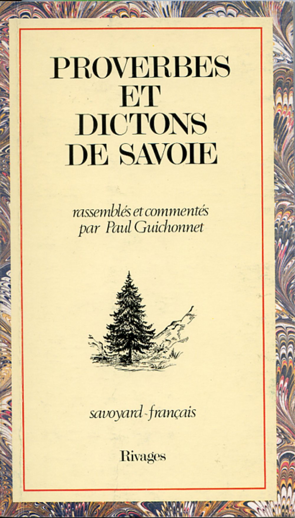 Proverbes Et Dictons De Savoie book