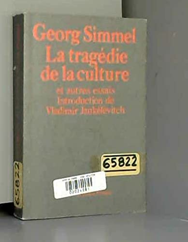 La tragedie de la culture / et autres essais book