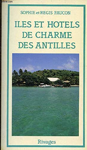 Îles et hôtels de charme des Antilles book