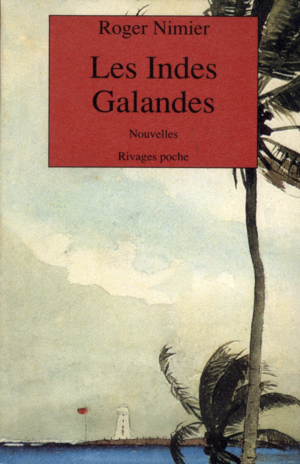 Les Indes Galandes : nouvelles et contes book