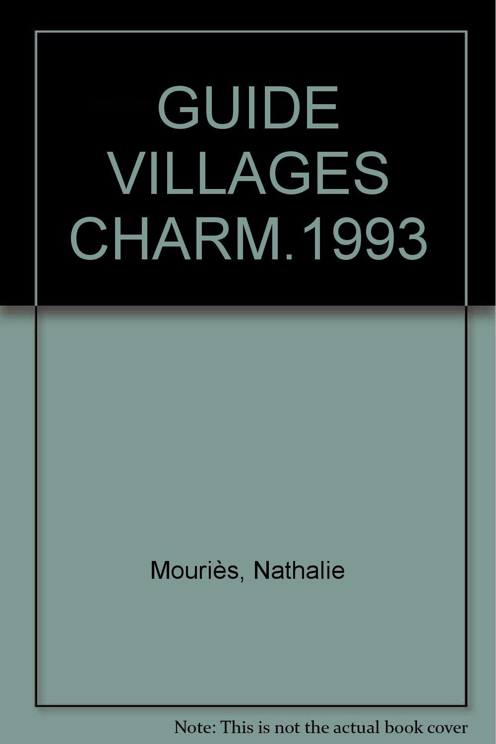 Guide Villages Charm.1993 book