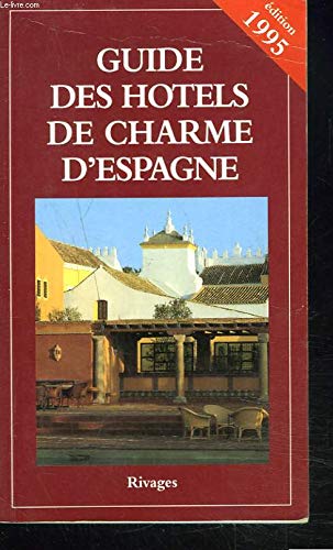 Guide hot.charme Espagne 1995 (Région) Books