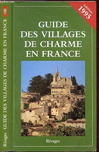 Guide villages de charme 1995 book