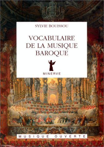 Vocabulaire de la musique baroque, nvle édition augmentée Film, Art & Culture