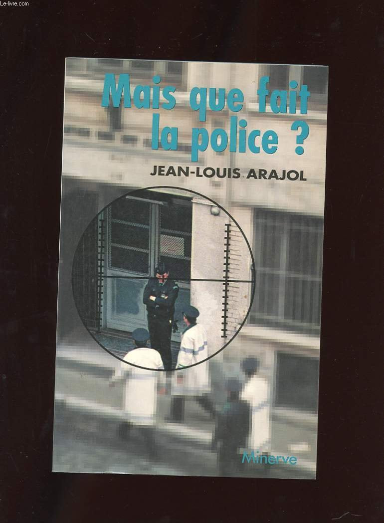 Mais que fait la police ? Books