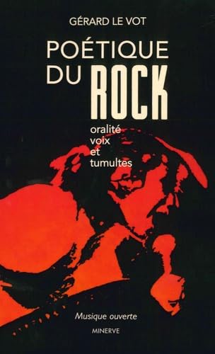 Poétique du rock: Oralité, voix et tumultes book