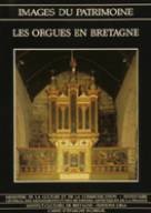 Les Orgues en Bretagne (Images du patrimoine) book