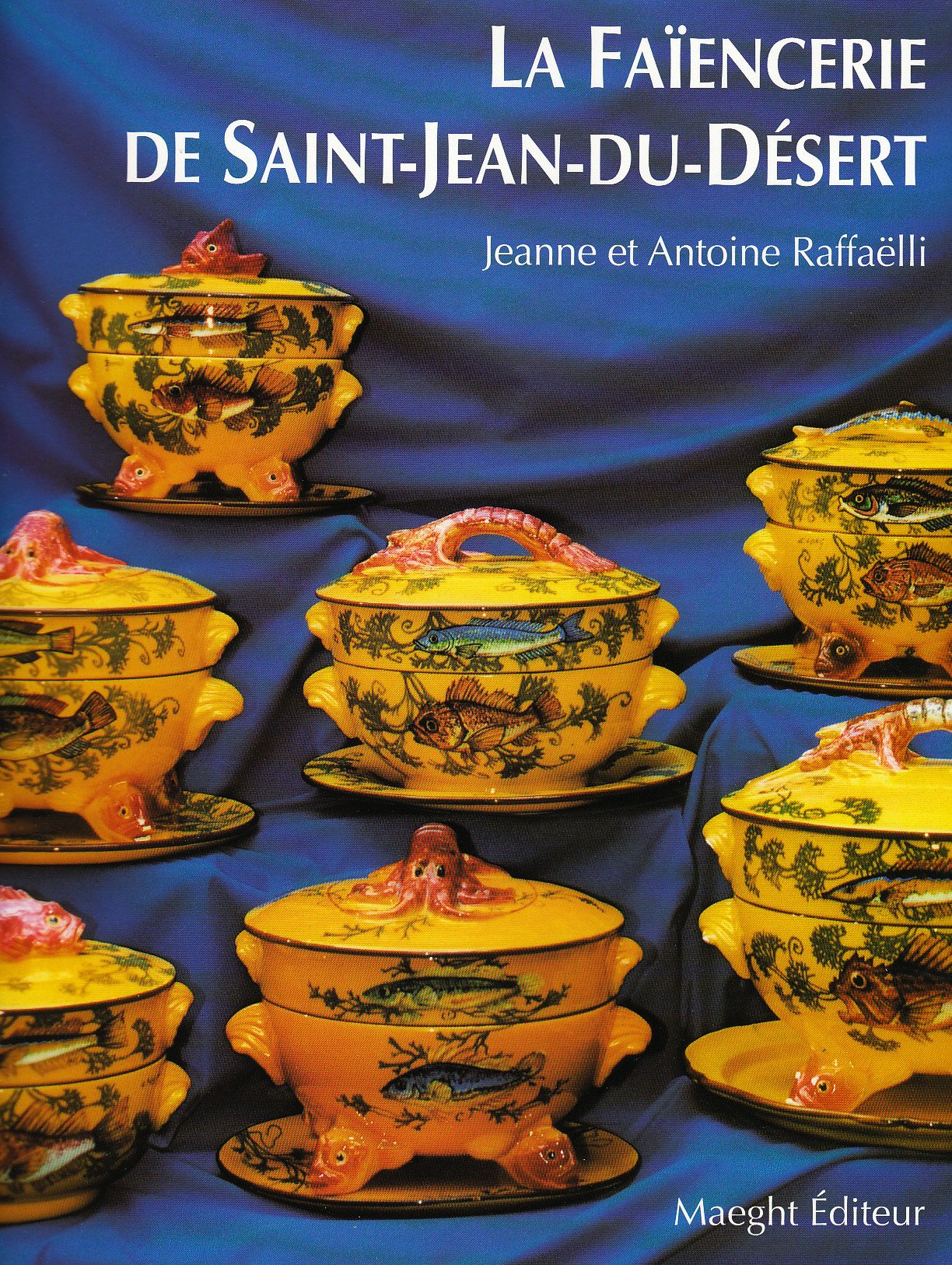 La faïencerie de Saint-Jean-du-Désert Books