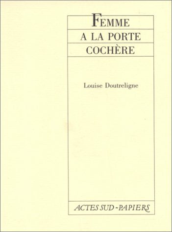 Femme à la porte cochère Drama