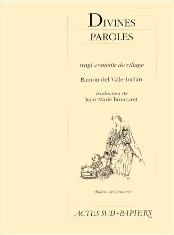 Divines paroles : tragi-comédie de village Drama