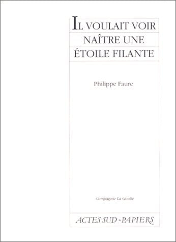 Il voulait voir naître une étoile filante book