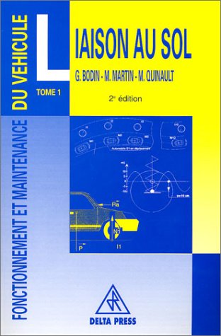 Fonctionnement et maintenance du véhicule. Vol. 1. Liaison au sol Natural Sciences