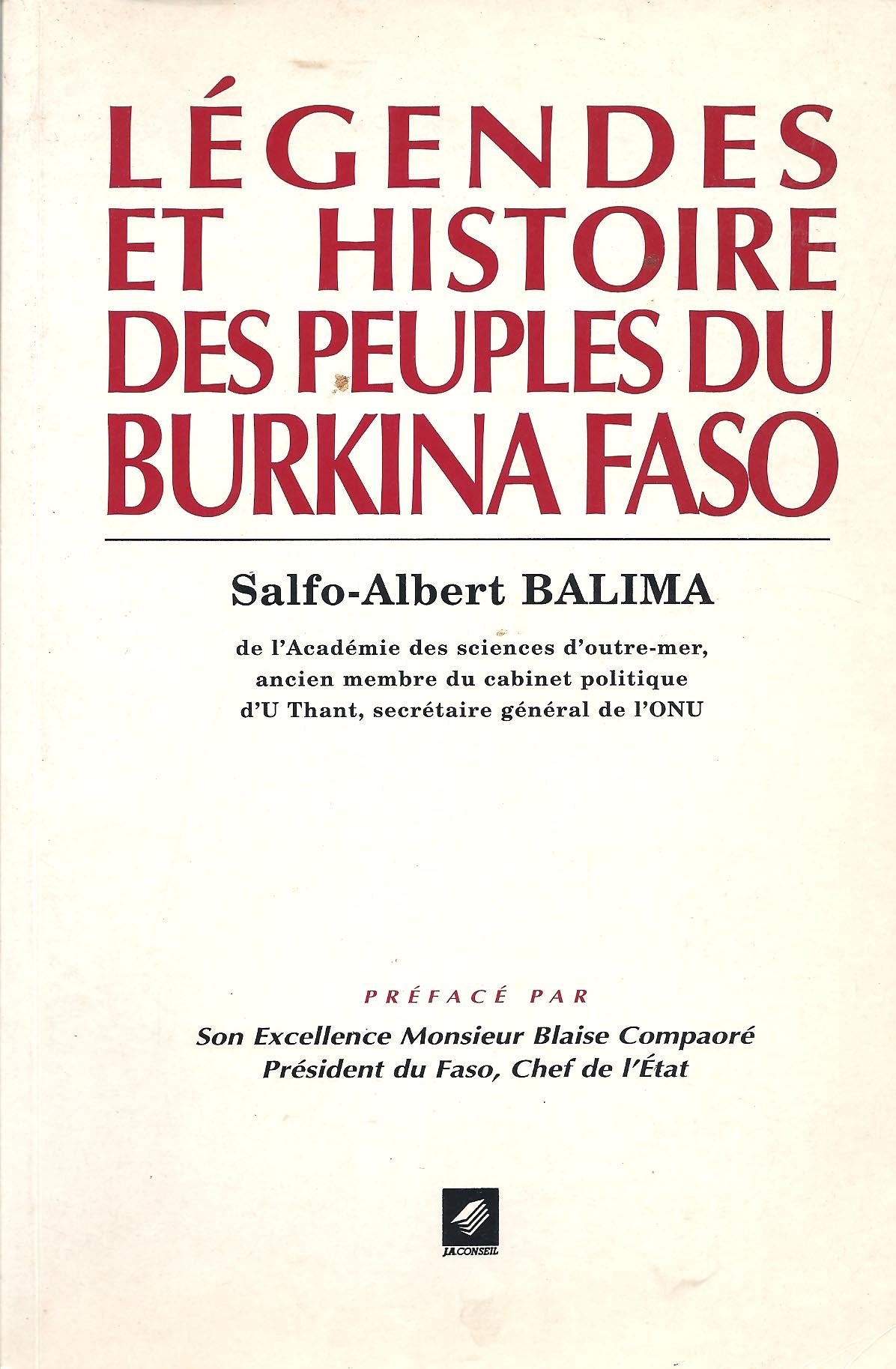 Légendes et histoire des peuples du Burkina Faso book