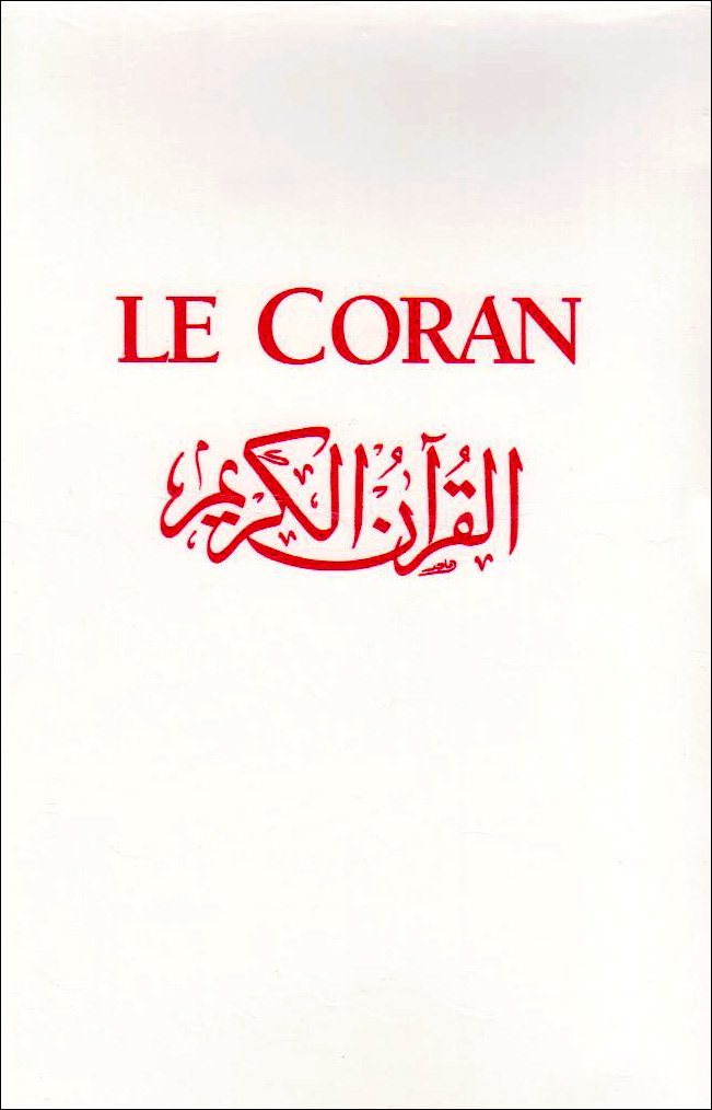 CORAN (LE): Essai d'interprétation du Coran inimitable Books