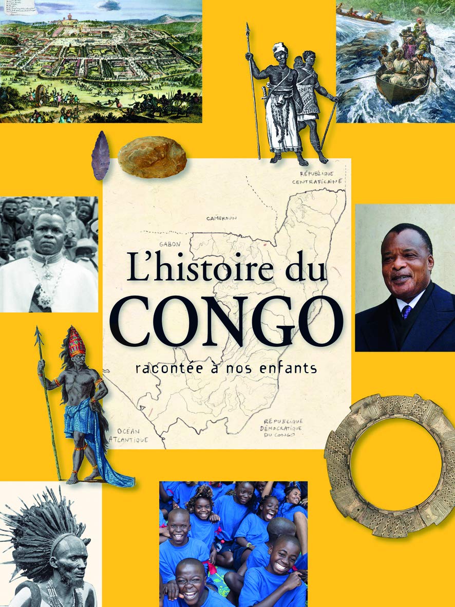 L'histoire du Congo racontée à nos enfants: De la préhistoire à nos jours book