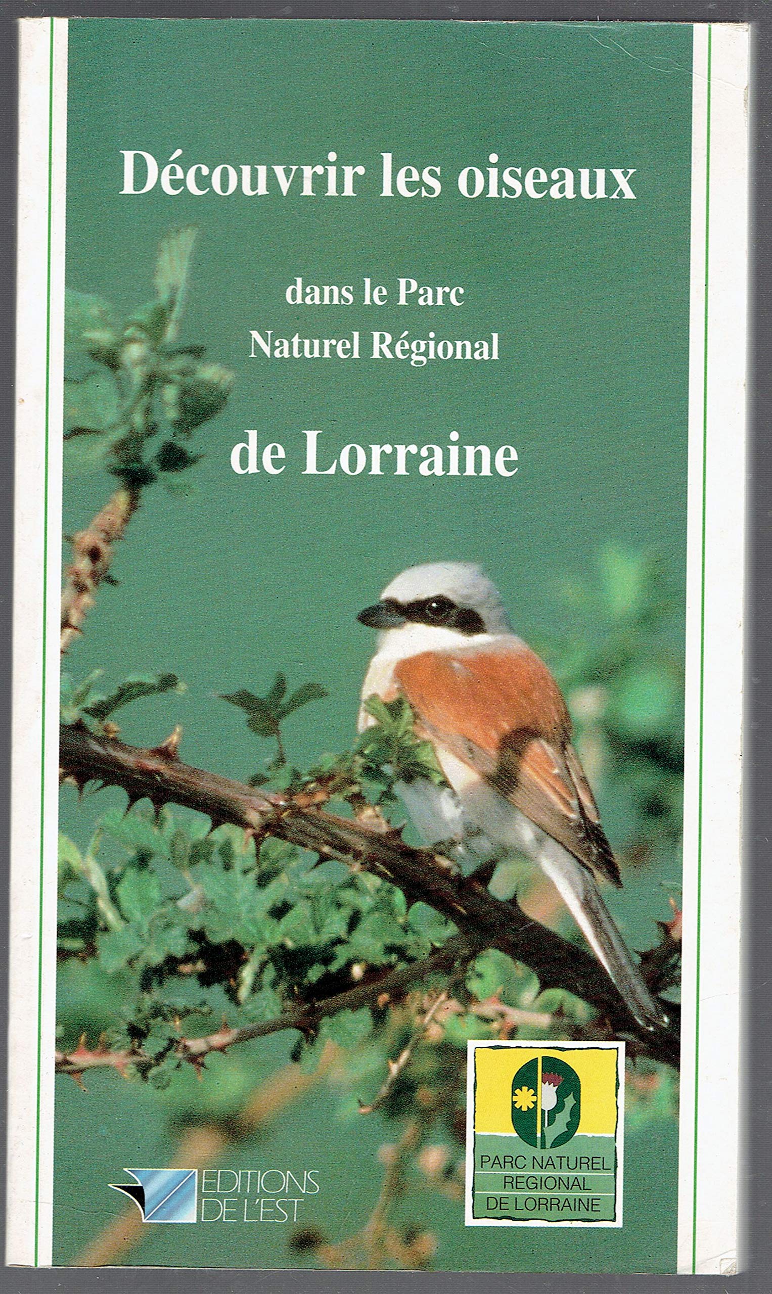 Découvrir les oiseaux dans le parc naturel régional de lorraine book