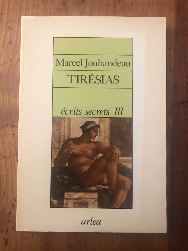 Ecrits secrets, N° 3 : Tirésias (Arléa) Books