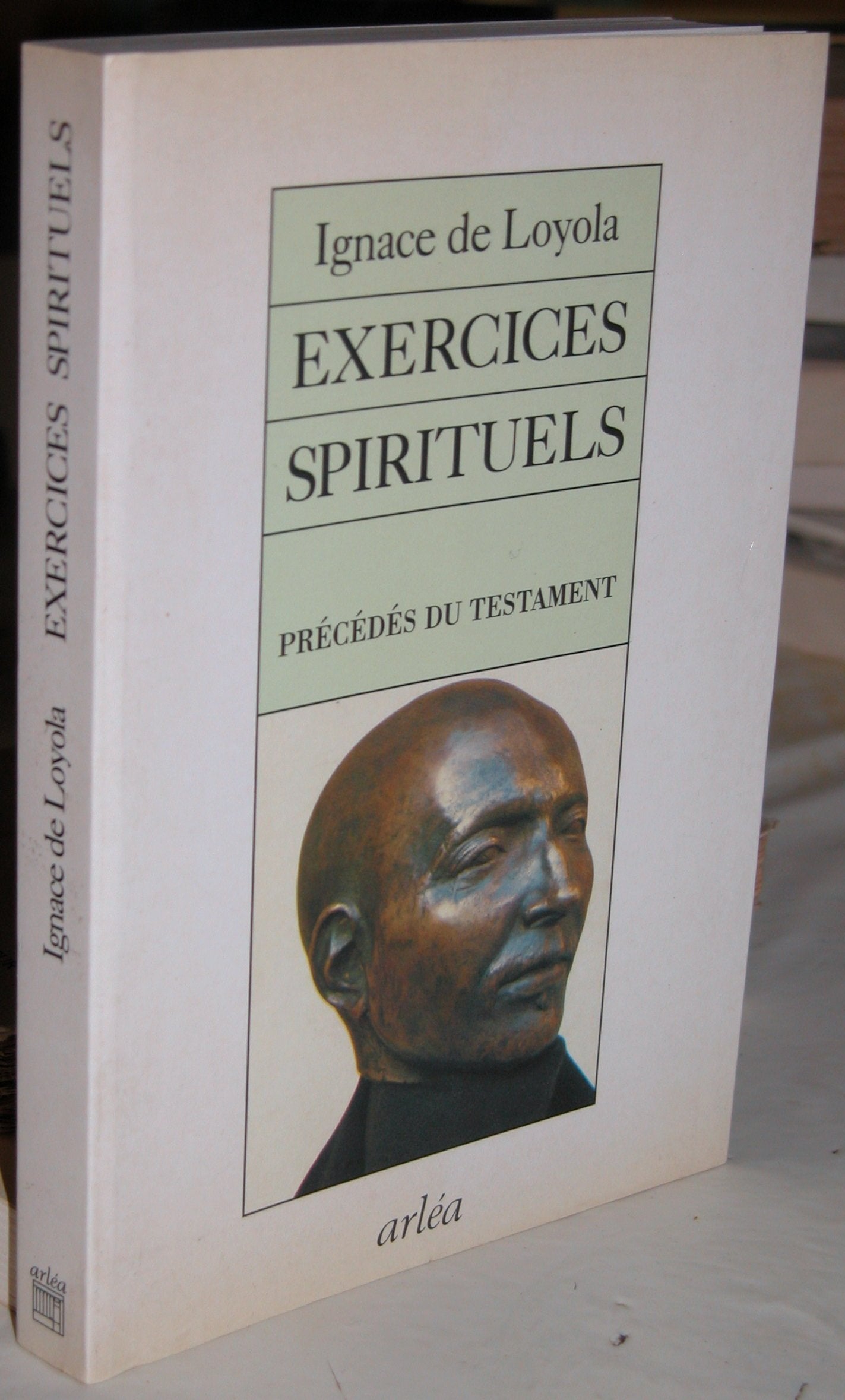Exercices spirituels - prédédés du Testament book