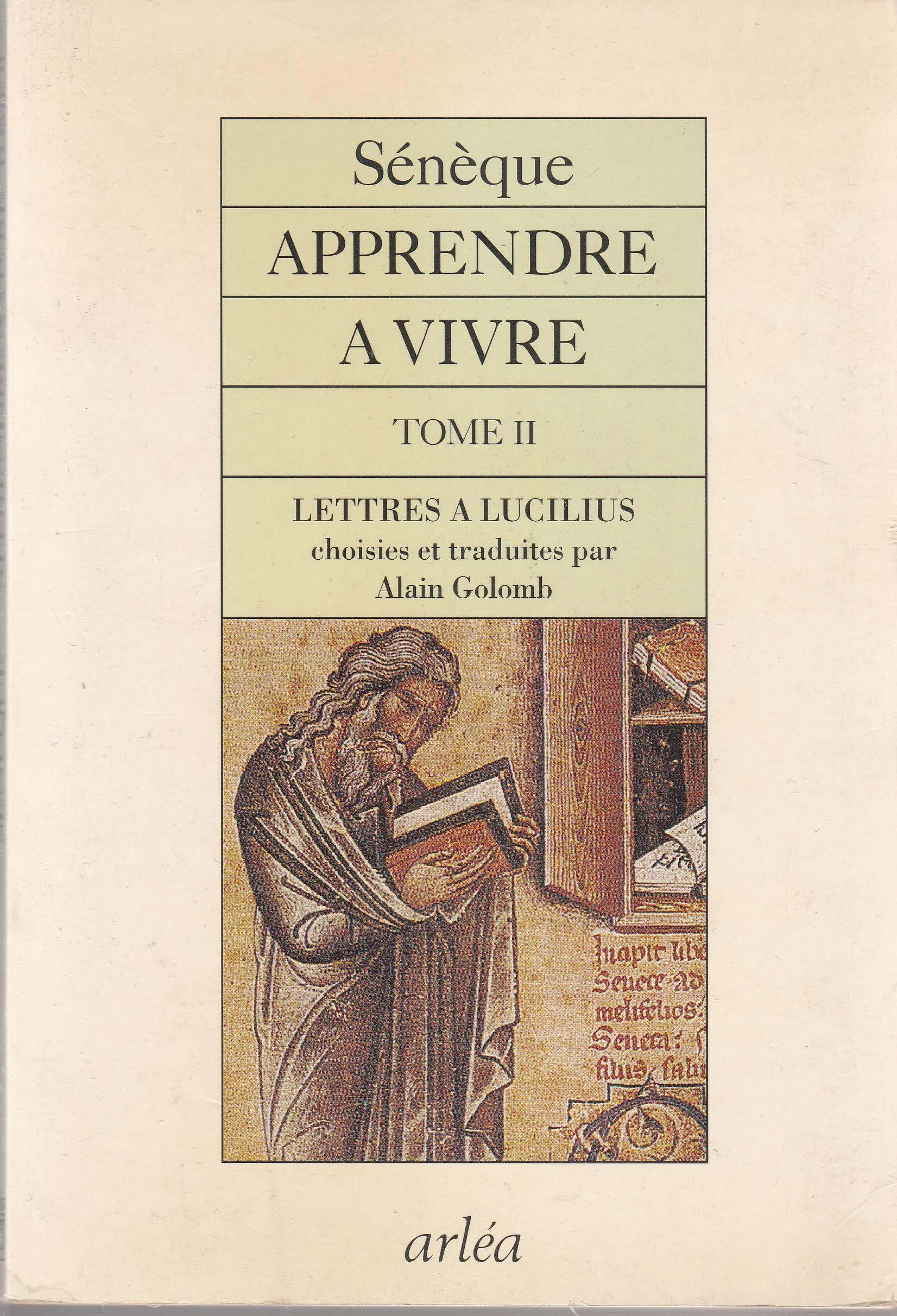 Apprendre à vivre: Tome 2, Lettres à Lucilius Books