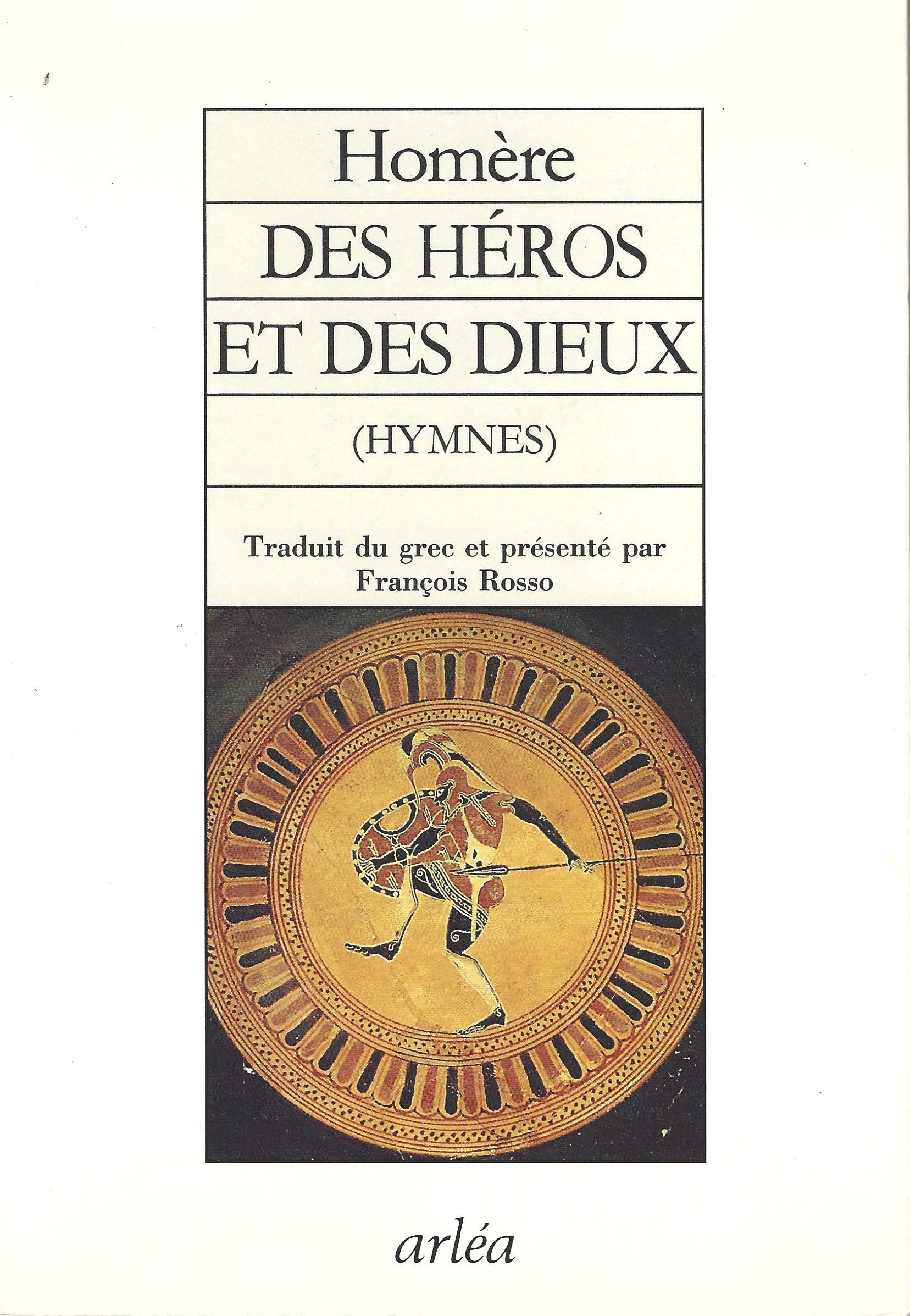 Des Heros Et Des Dieux. Hymnes Books