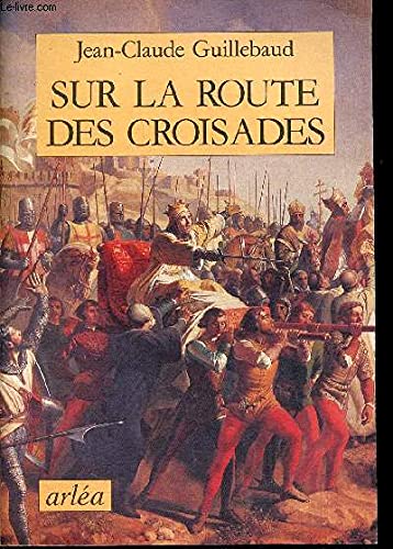 Sur la route des croisades Books