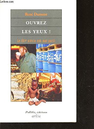 Ouvrez les yeux : le XXIe siècle est mal parti Books