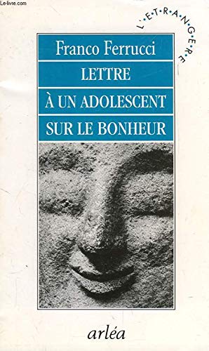 Lettre à un adolescent sur le bonheur Books