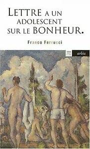 Lettre à un adolescent sur le bonheur Books