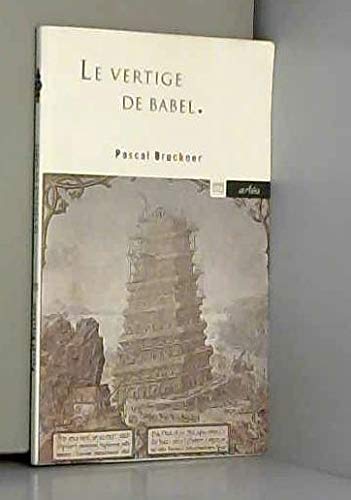 Le Vertige De Babel. Cosmopolitisme Ou Mondialisme Books