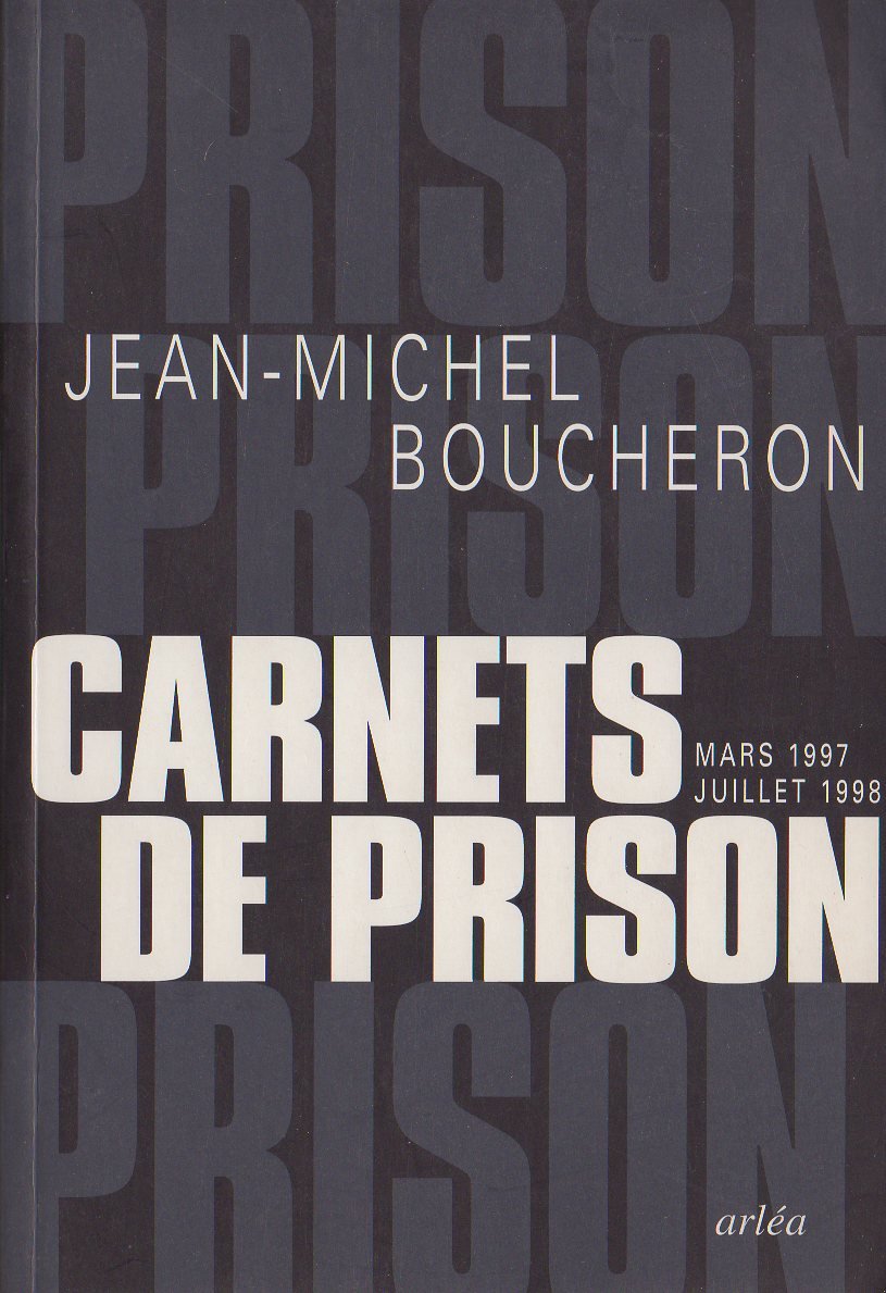 Carnets De Prison (Mars 1997-Juillet 1998) Books