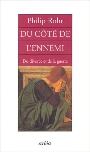 Du côté de l'ennemi : Du divorce et de la guerre book