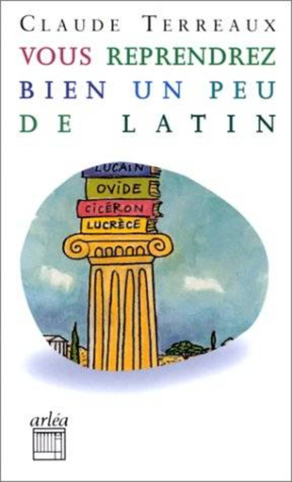 Vous reprendrez bien un peu de latin Foreign Languages ​​& Dictionaries