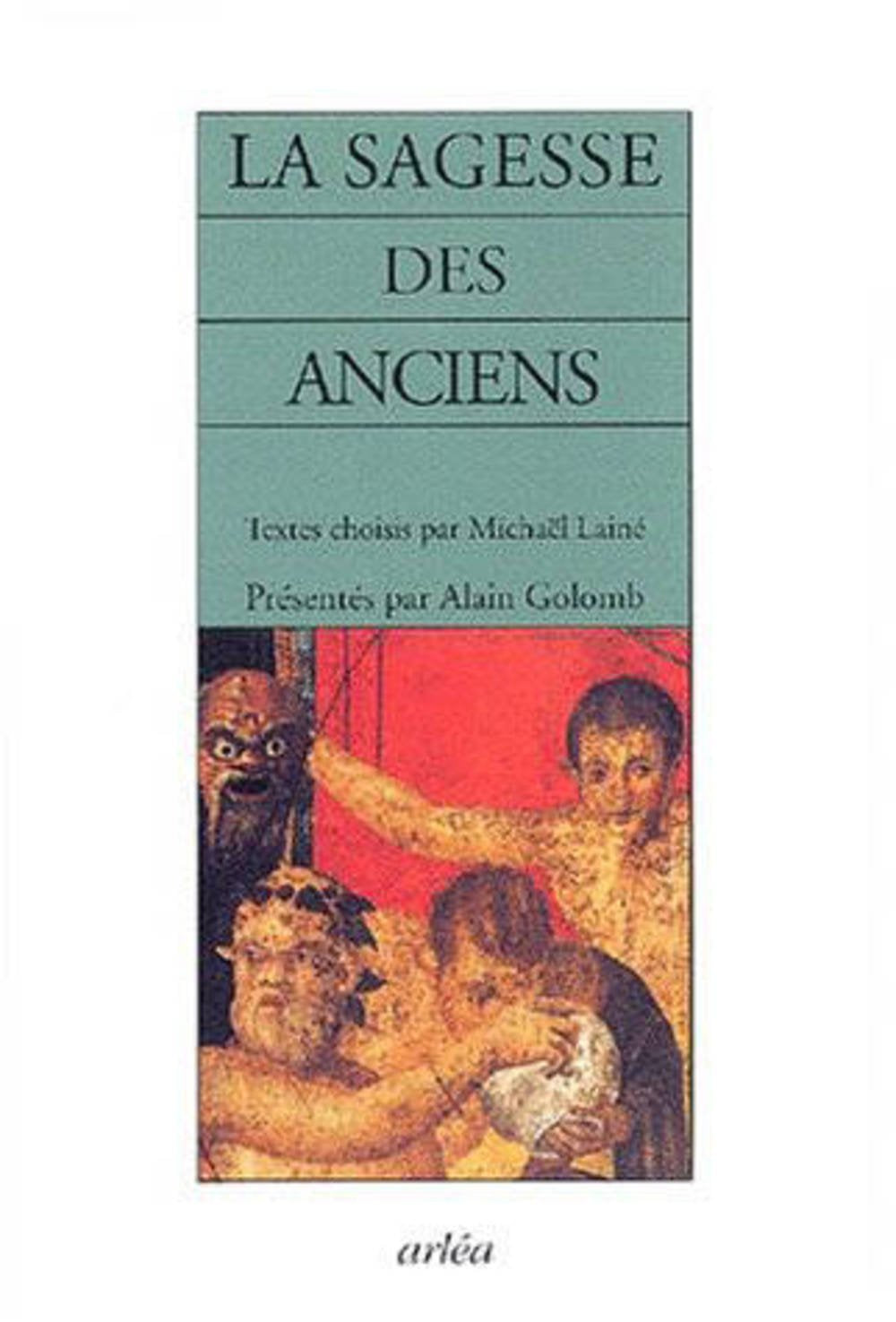 La Sagesse des anciens Philosophy