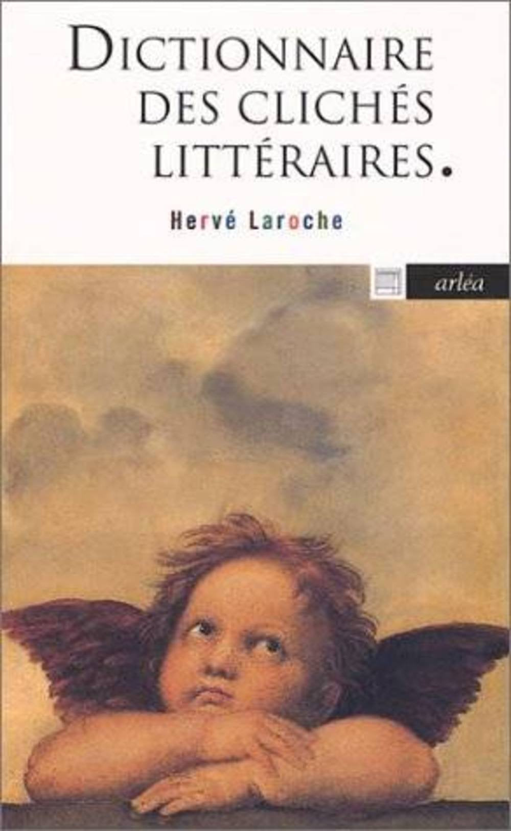 Dictionnaire des clichés littéraires Contemporary literature