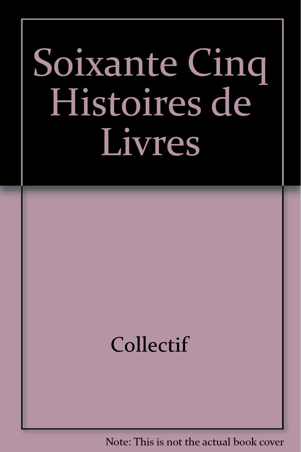 Cinquante histoires autour du livre (liv book