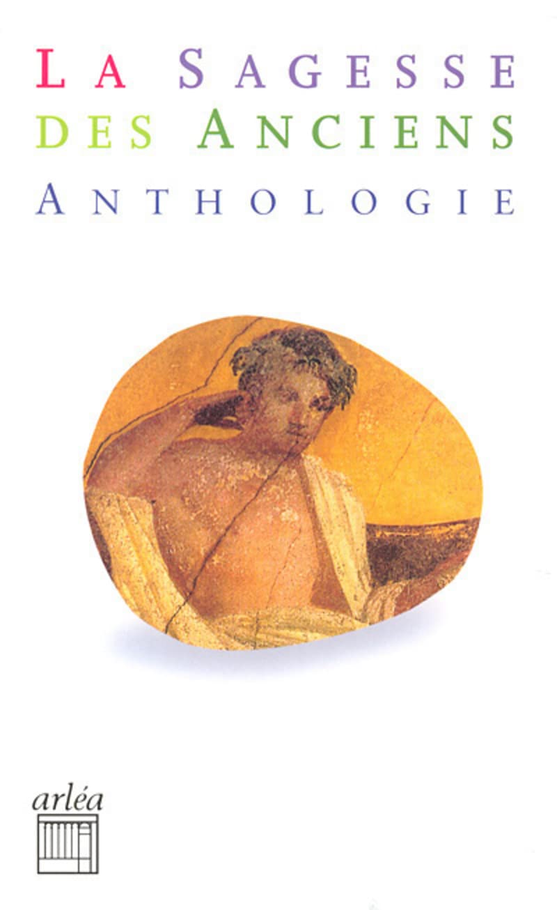 La Sagesse des anciens-Anthologie book